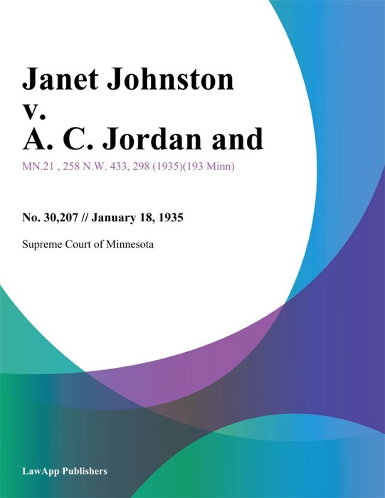 Janet Johnston v. A. C. Jordan And