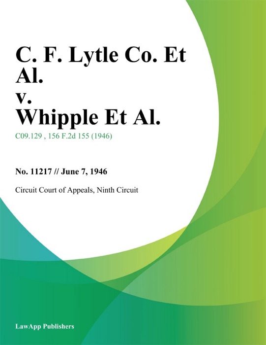 C. F. Lytle Co. Et Al. v. Whipple Et Al.