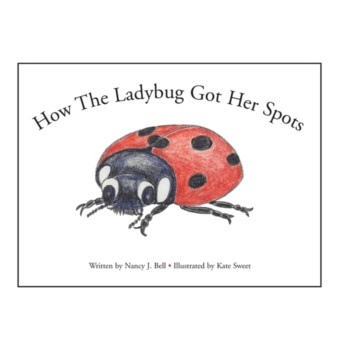 How The Ladybug Got Her Spots