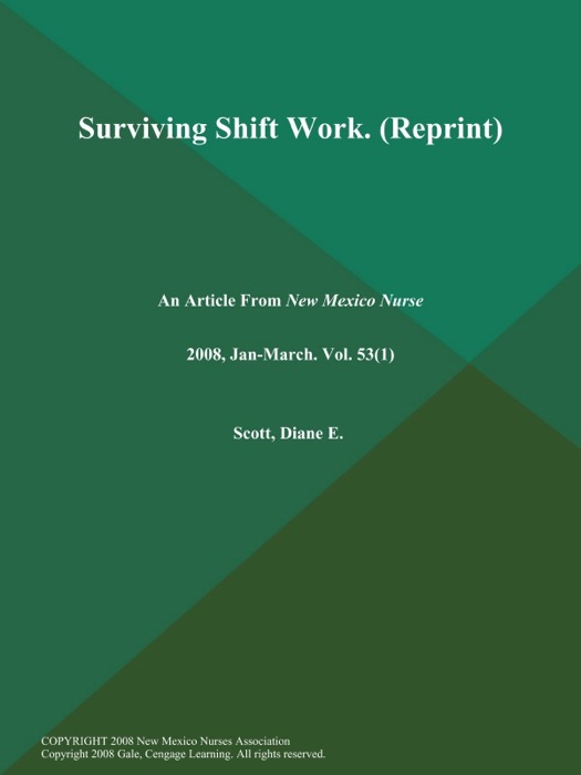 Surviving Shift Work (Reprint)