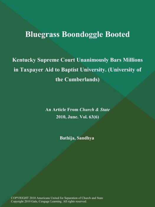 Bluegrass Boondoggle Booted: Kentucky Supreme Court Unanimously Bars Millions in Taxpayer Aid to Baptist University (University of the Cumberlands)