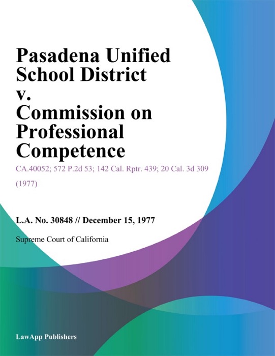 Pasadena Unified School District V. Commission On Professional Competence
