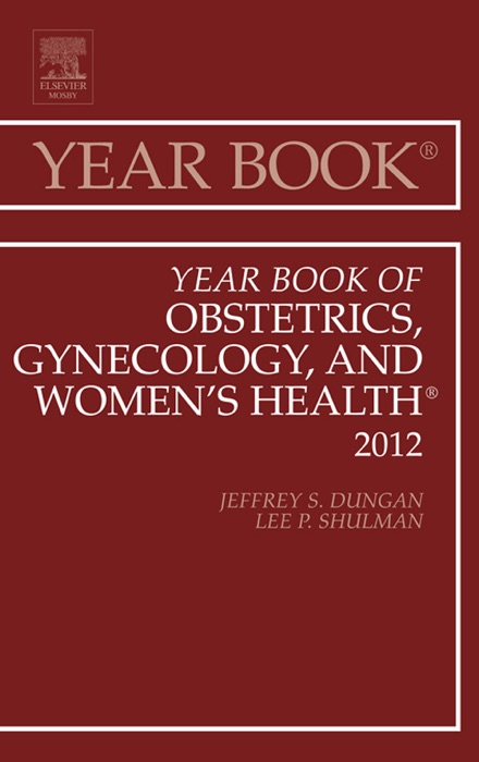 Year Book of Obstetrics, Gynecology and Women's Health - E-Book