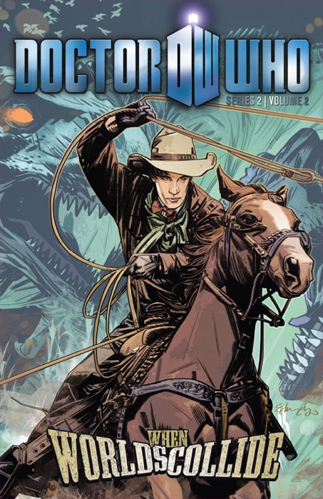 Doctor Who: Series 2, Vol. 2: When Worlds Collide