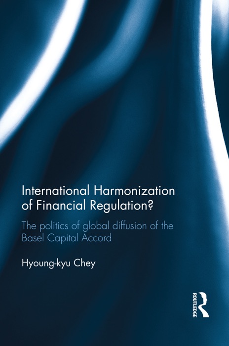 International Harmonization of Financial Regulation?