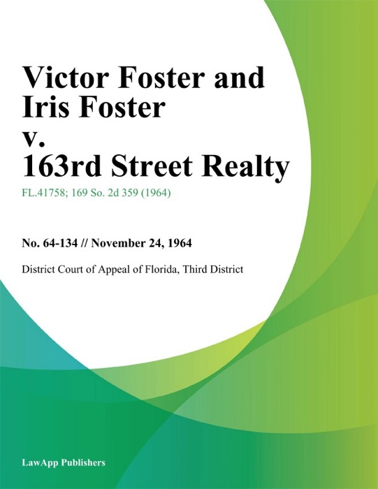 Victor Foster and Iris Foster v. 163rd Street Realty