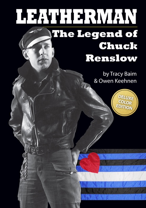 Leatherman: The Legend of Chuck Renslow