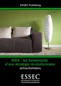 IKEA, les fondements d'une stratégie révo... - Jérôme Barthélémy