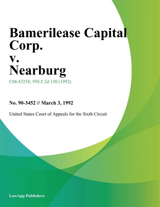 Bamerilease Capital Corp. v. Nearburg