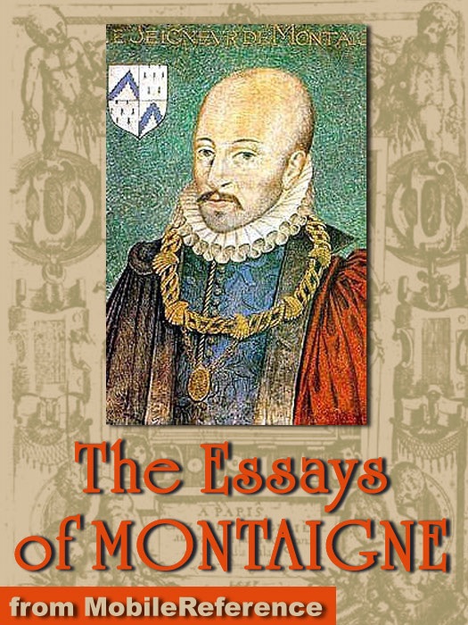 Michel de Montaigne - The Complete Essays