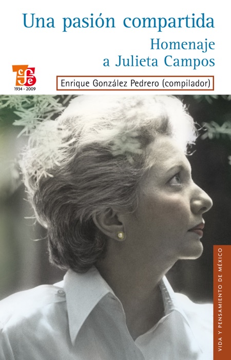 [DOWNLOAD] ~ Una Pasión Compartida # by Enrique González Pedrero ~ eBook PDF Kindle ePub Free