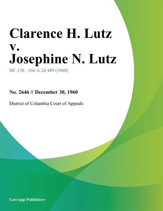 Clarence H. Lutz v. Josephine N. Lutz