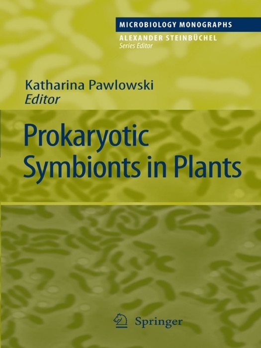 Prokaryotic Symbionts in Plants