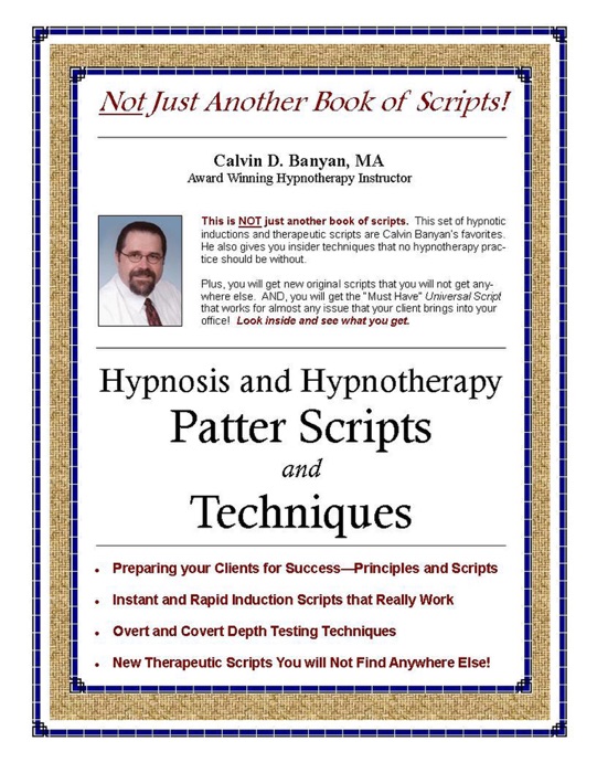 Hypnosis and Hypnotherapy Patter Scripts and Techniques