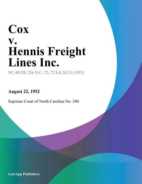 Cox V. Hennis Freight Lines Inc.