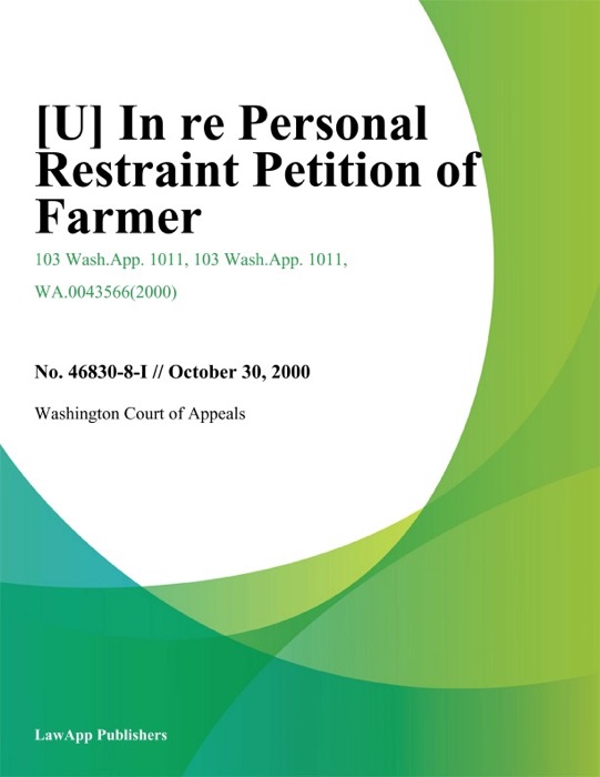 In Re Personal Restraint Petition of Farmer