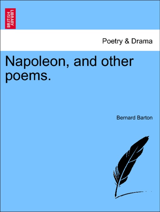 Napoleon, and other poems.