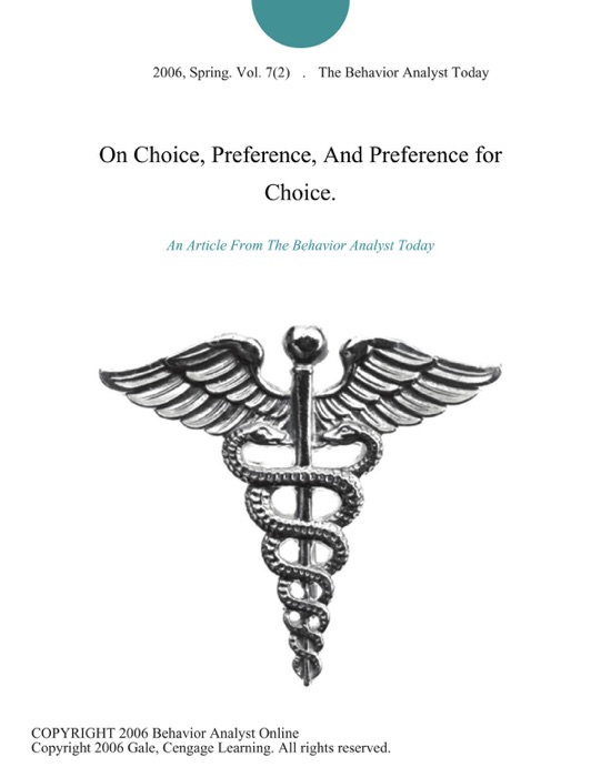 On Choice, Preference, And Preference for Choice.