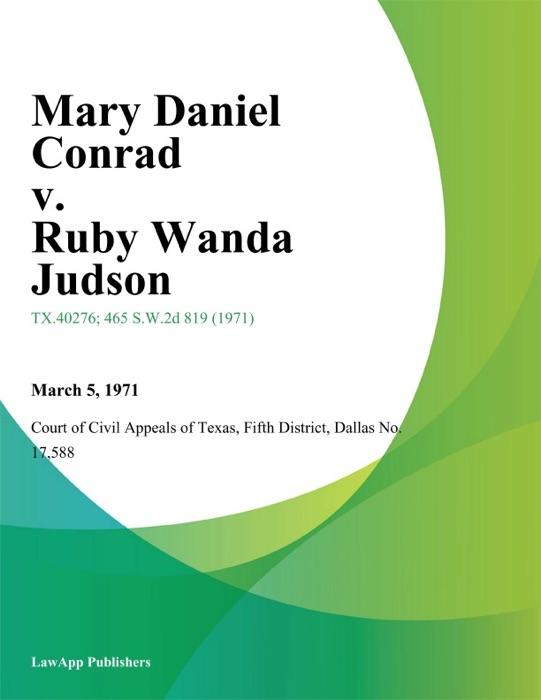 Mary Daniel Conrad v. Ruby Wanda Judson
