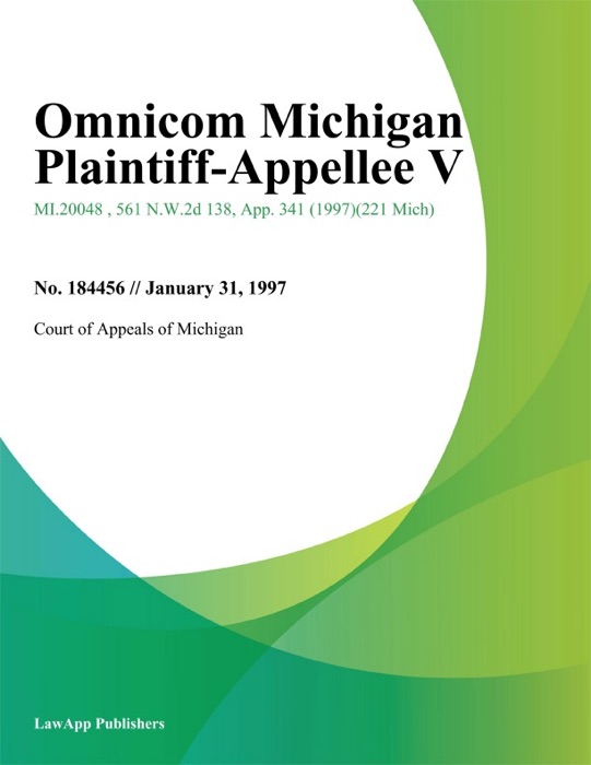 Omnicom Michigan Plaintiff-Appellee V