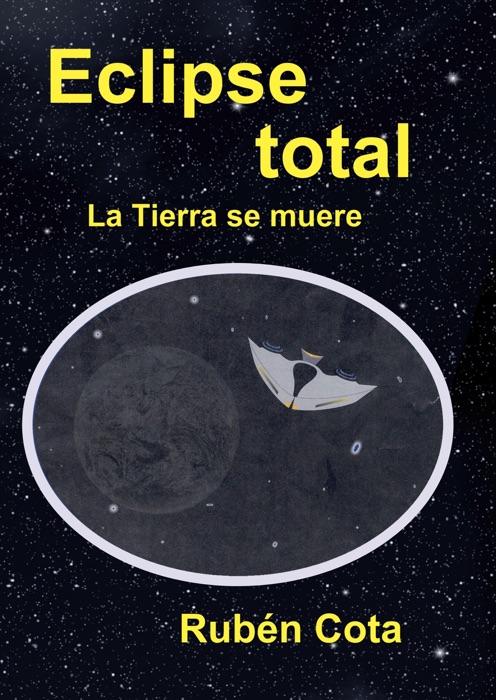 Eclipse total - La Tierra se muere