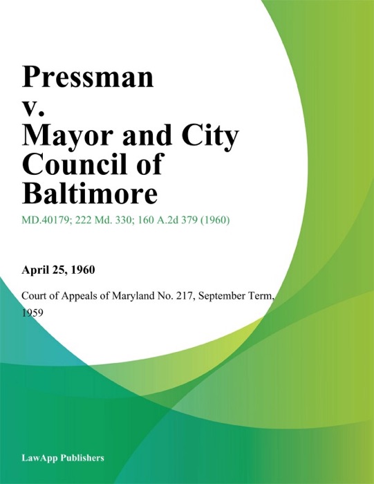 Pressman V. Mayor And City Council Of Baltimore