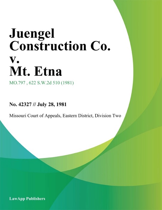 Juengel Construction Co. v. Mt. Etna