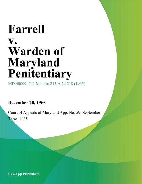 Farrell v. Warden of Maryland Penitentiary