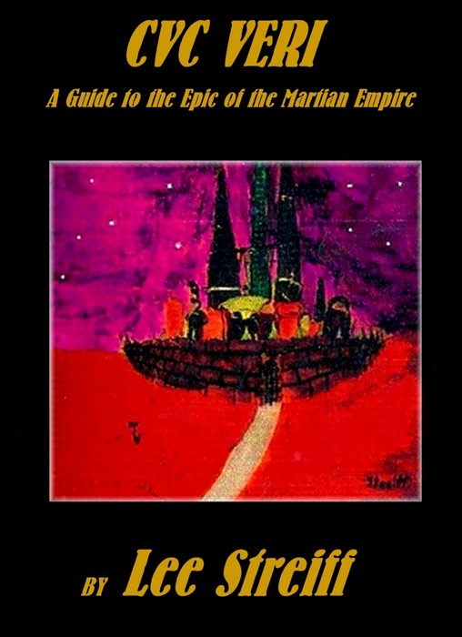 CVC Veri a Guide to the Epic of the Martian Empire