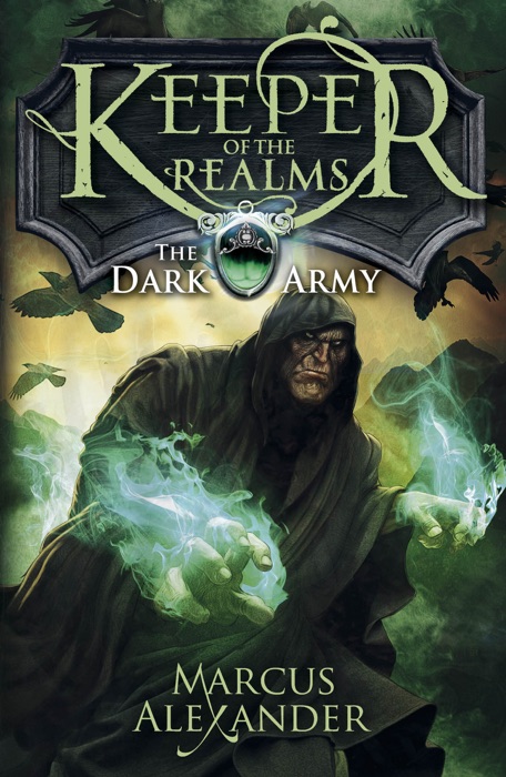 Keeper of the Realms: The Dark Army (Book 2)