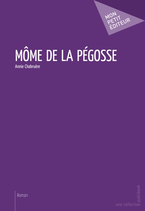 Môme de la Pégosse