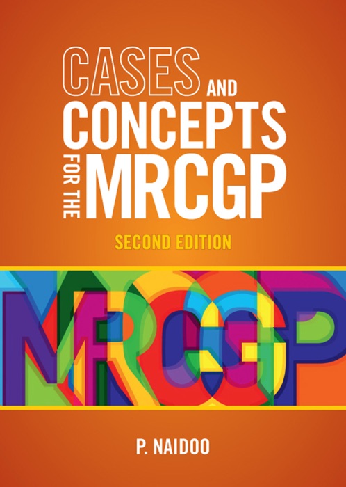 Cases and Concepts for the New MRCGP 2E