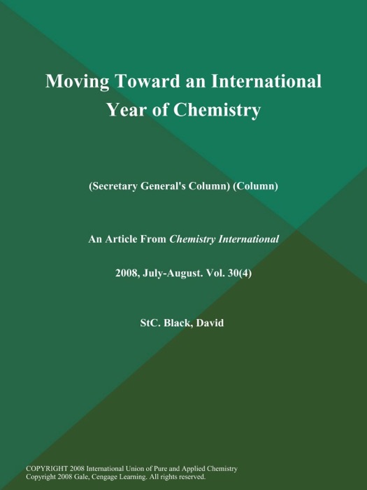 Moving Toward an International Year of Chemistry (Secretary General's Column) (Column)