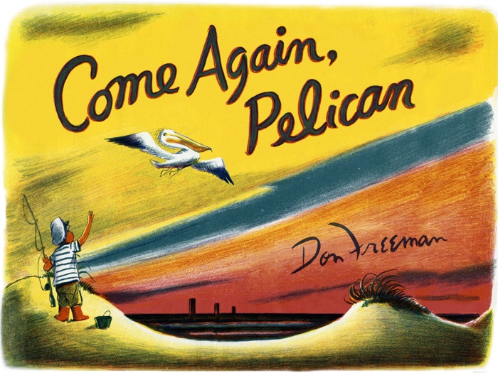 Come Again, Pelican