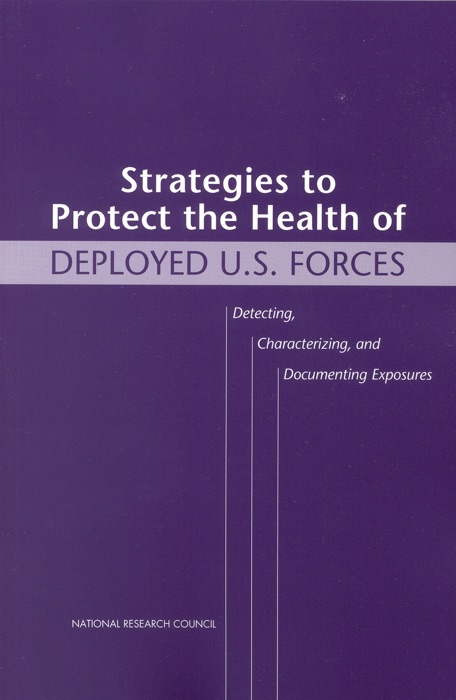 Strategies to Protect the Health of Deployed U.S. Forces