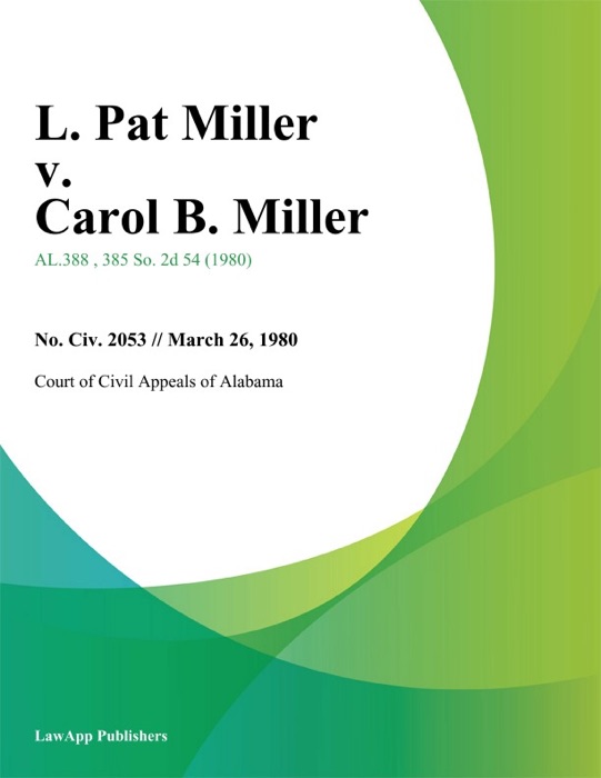 L. Pat Miller v. Carol B. Miller