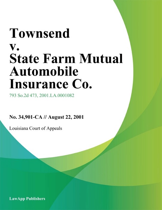 Townsend v. State Farm Mutual Automobile Insurance Co.