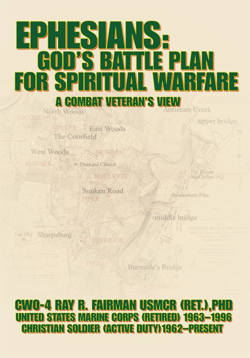 Ephesians: Gods Battle Plan for Spiritual Warfare