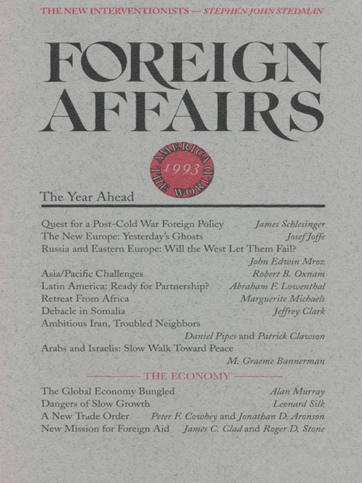 Foreign Affairs - America and the World 1992/93