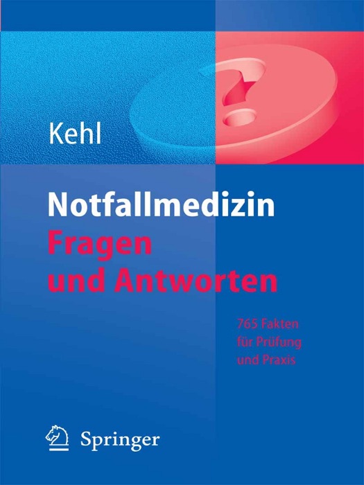 Notfallmedizin. Fragen und Antworten