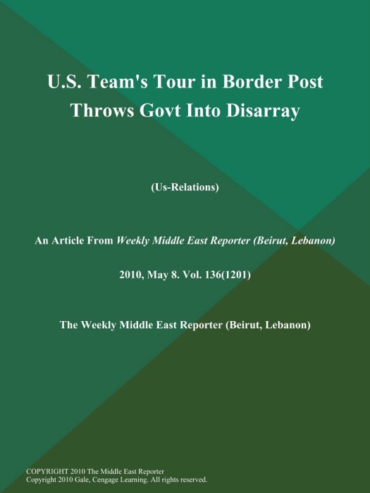 U.S. Team's Tour in Border Post Throws Govt Into Disarray (Us-Relations)