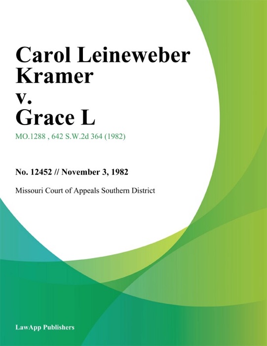 Carol Leineweber Kramer v. Grace L
