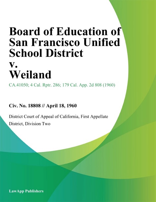 Board of Education of San Francisco Unified School District v. Weiland