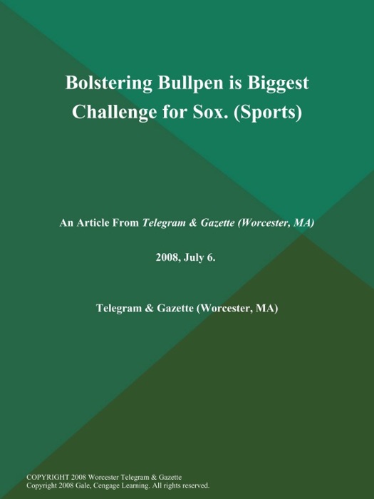 Bolstering Bullpen is Biggest Challenge for Sox (Sports)