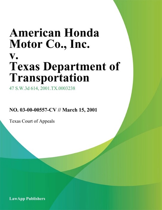 American Honda Motor Co., Inc. v. Texas Department of Transportation