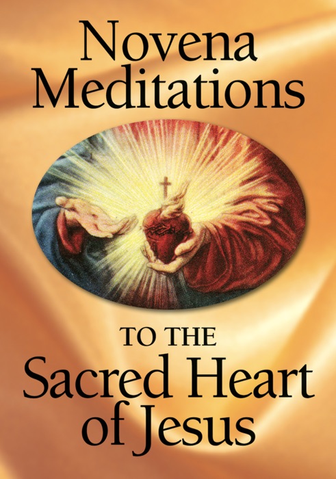 Novena Meditations to the Sacred Heart of Jesus