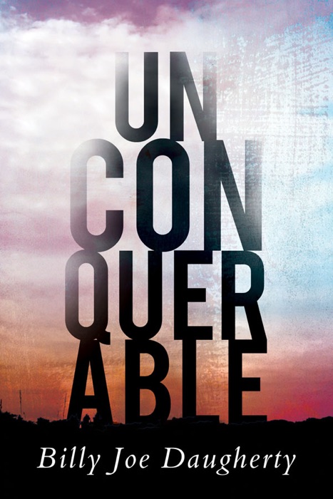 Unconquerable