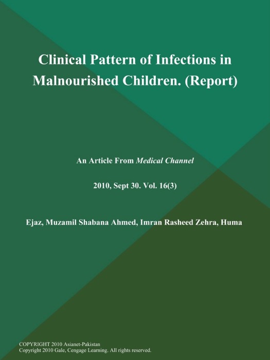 Clinical Pattern of Infections in Malnourished Children (Report)