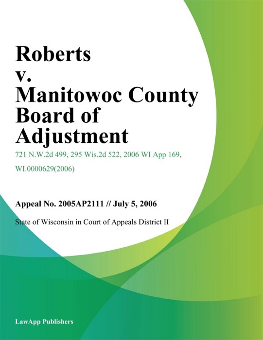 Roberts v. Manitowoc County Board of Adjustment