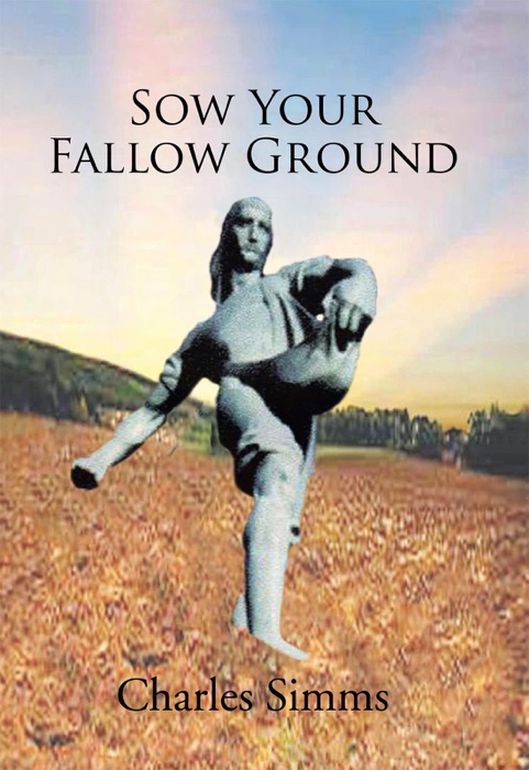 Sow Your Fallow Ground